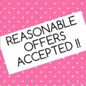 Reasonable Offers Accepted